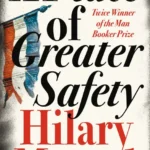 خرید و دانلود نسخه کامل کتاب صوتی انگلیسی مکانی امن‌تر، اثر هیلاری منتل A Place of Greater Safety by Hilary Mantel