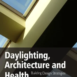 خرید و دانلود نسخه کامل کتاب daylighting architecture and health