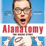 خرید و دانلود نسخه کامل کتاب صوتی انگلیسی کالبدشکافی آلن، اثر آلن کار Alanatomy: The Inside Story by Alan Carr