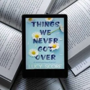 خرید و دانلود نسخه کامل کتاب انگلیسی Things We Never Got Over 2022