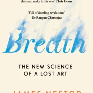 خرید و دانلود نسخه کامل کتاب Breath The New Science of a Lost Art by James Nestor