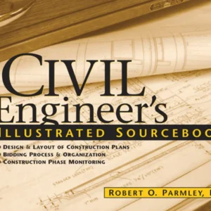 خرید و دانلود نسخه کامل کتاب CIVIL ENGINEER’S ILLUSTRATED SOURCEBOOK