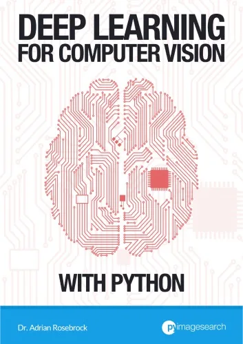 خرید و دانلود نسخه کامل کتاب زبان اصلی Deep Learning for Computer Vision with Python PDF | کتاب خارجی | مقاله خارجی_6a946c1d14563.jpeg خرید و دانلود نسخه کامل کتاب زبان اصلی Deep Learning for Computer Vision with Python PDF | کتاب خارجی | مقاله خارجی