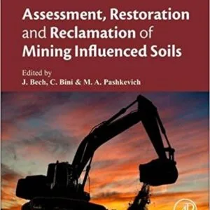 خرید و دانلود نسخه کامل کتاب زبان اصلی Assessment, restoration and reclamation of mining influenced soils PDF | کتاب خارجی | مقاله خارجی