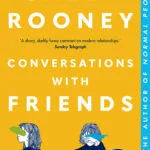 خرید و دانلود نسخه کامل کتاب صوتی انگلیسی گفتگو با دوستان، اثر سالی رونی Conversations with Friends by Sally Rooney