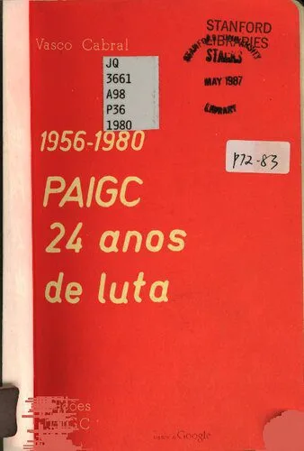 خرید و دانلود نسخه کامل کتاب 1956-1980. PAIGC. 24 anos de luta_68e87aa69cf30.jpeg خرید و دانلود نسخه کامل کتاب 1956-1980. PAIGC. 24 anos de luta