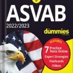 خرید و دانلود نسخه کامل کتاب 2022 / 2023 ASVAB For Dummies: Book + 7 Practice Tests Online + Flashcards + Video 11th Edition by Angie Papple Johnston PDF