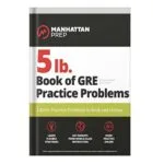 خرید و دانلود نسخه کامل کتاب 5 lb. Book of GRE Practice Problems 1,800+ Practice Problems in Book and Online by Manhattan Prep