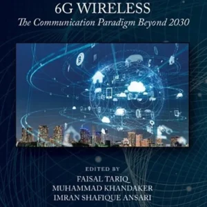 خرید و دانلود نسخه کامل کتاب 
6G Wireless: The Communication Paradigm Beyond 2030