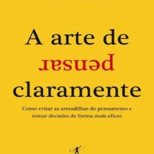 خرید و دانلود نسخه کامل کتاب A arte de pensar claramente