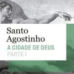 خرید و دانلود نسخه کامل کتاب A Cidade de Deus – Parte I (Livros I a X)