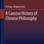 خرید و دانلود نسخه کامل کتاب A Concise History of Chinese Philosophy