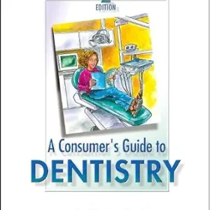 خرید و دانلود نسخه کامل کتاب A Consumer's Guide to Dentistry - E-Book