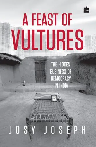 خرید و دانلود نسخه کامل کتاب A Feast of Vultures: The Hidden Business of Democracy in India_68ea2ec16baa8.jpeg خرید و دانلود نسخه کامل کتاب A Feast of Vultures: The Hidden Business of Democracy in India