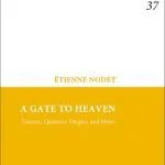 خرید و دانلود نسخه کامل کتاب A Gate to Heaven: Essenes, Qumran: Origins and Heirs
