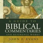 خرید و دانلود نسخه کامل کتاب A Guide to Biblical Commentaries and Reference Works: 10th Edition