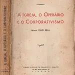 خرید و دانلود نسخه کامل کتاب A Igreja, o Operário e o Corporativismo