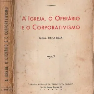 خرید و دانلود نسخه کامل کتاب A Igreja, o Operário e o Corporativismo