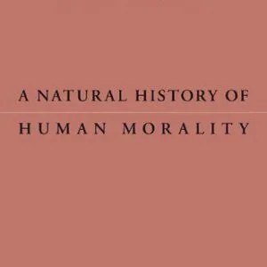 خرید و دانلود نسخه کامل کتاب A Natural History of Human Morality