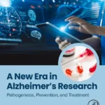 خرید و دانلود نسخه کامل کتاب 
A New Era in Alzheimer's Research: Pathogenesis, Prevention, and Treatment