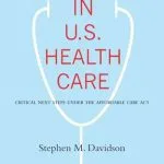 خرید و دانلود نسخه کامل کتاب A New Era in U.S. Health Care: Critical Next Steps Under the Affordable Care Act