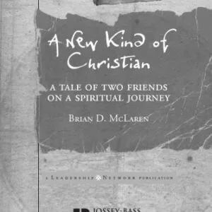خرید و دانلود نسخه کامل کتاب A New Kind of Christian: A Tale of Two Friends on a Spiritual Journey