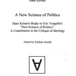 خرید و دانلود نسخه کامل کتاب A New Science of Politics: Hans Kelsen’s Reply to Eric Voegelin’s “New Science of Politics”
