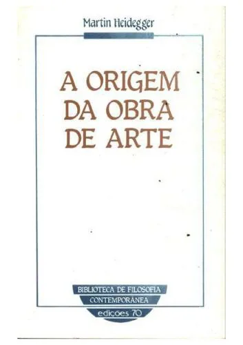 خرید و دانلود نسخه کامل کتاب A origem da obra de arte_68fd141665dbe.jpeg خرید و دانلود نسخه کامل کتاب A origem da obra de arte