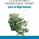 خرید و دانلود نسخه کامل کتاب 
A Pragmatic Guide to Low Intensity Psychological Therapy: Care in High Volume