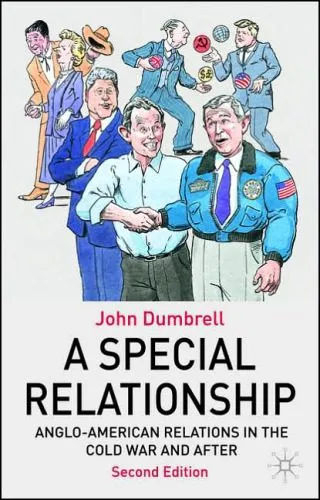 خرید و دانلود نسخه کامل کتاب A Special Relationship: Anglo American Relations from the Cold War to Iraq_68e4eec86c897.jpeg خرید و دانلود نسخه کامل کتاب A Special Relationship: Anglo American Relations from the Cold War to Iraq