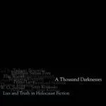 خرید و دانلود نسخه کامل کتاب A Thousand Darknesses: Lies and Truth in Holocaust Fiction