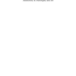 خرید و دانلود نسخه کامل کتاب Abjection and Abandonment: Melancholy in Philosophy and Art