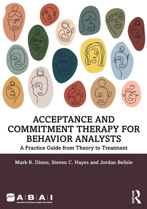 خرید و دانلود نسخه کامل کتاب
Acceptance and Commitment Therapy for Behavior Analysts: A Practice Guide from Theory to Treatment_6a5ee5328f0b3.webp خرید و دانلود نسخه کامل کتاب
Acceptance and Commitment Therapy for Behavior Analysts: A Practice Guide from Theory to Treatment - تصویر 1