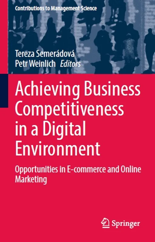 خرید و دانلود نسخه کامل کتاب
Achieving Business Competitiveness in a Digital Environment: Opportunities in E-commerce and Online Marketing_6a5f922dccda7.webp خرید و دانلود نسخه کامل کتاب
Achieving Business Competitiveness in a Digital Environment: Opportunities in E-commerce and Online Marketing - تصویر 1