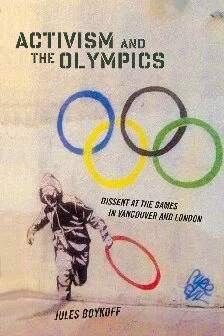 خرید و دانلود نسخه کامل کتاب Activism and the Olympics: Dissent at the Games in Vancouver and London_68e8908058688.jpeg خرید و دانلود نسخه کامل کتاب Activism and the Olympics: Dissent at the Games in Vancouver and London