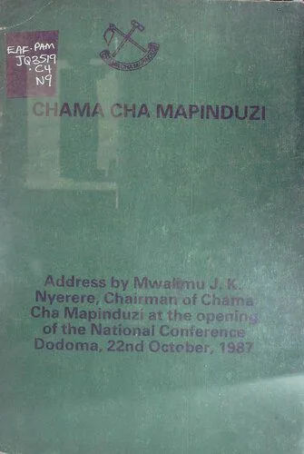 خرید و دانلود نسخه کامل کتاب Address by Mwalimu J. K. Nyerere, Chairman of Chama Cha Mapinduzi at the opening of the National Conference Dodoma, 22nd October, 1987_68e8c0b6ef9ba.jpeg خرید و دانلود نسخه کامل کتاب Address by Mwalimu J. K. Nyerere, Chairman of Chama Cha Mapinduzi at the opening of the National Conference Dodoma, 22nd October, 1987