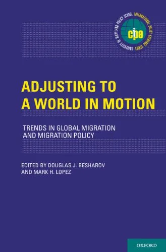 خرید و دانلود نسخه کامل کتاب Adjusting to a World in Motion: Trends in Global Migration and Migration Policy_68f99fa38287c.jpeg خرید و دانلود نسخه کامل کتاب Adjusting to a World in Motion: Trends in Global Migration and Migration Policy