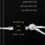 خرید و دانلود نسخه کامل کتاب Adult Children of Parental Alienation Syndrome: Breaking the Ties That Bind (Norton Professional Book) 1st Edition by Amy J. L. Baker PDF
