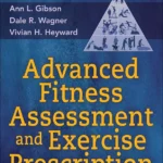خرید و دانلود نسخه کامل کتاب 
Advanced Fitness Assessment and Exercise Prescription 9th Edition