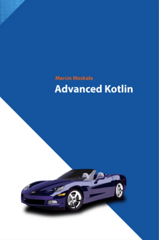 خرید و دانلود نسخه کامل کتاب
Advanced Kotlin_6a5ed9ff1d025.webp خرید و دانلود نسخه کامل کتاب
Advanced Kotlin - تصویر 1
