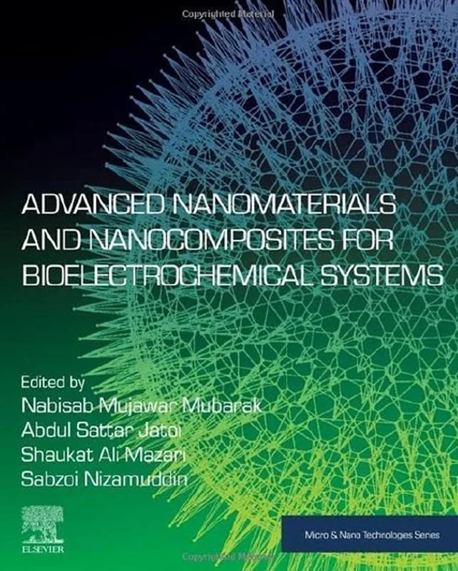خرید و دانلود نسخه کامل کتاب
Advanced Nanomaterials and Nanocomposites for Bioelectrochemical Systems_6a5e2db7713e2.webp خرید و دانلود نسخه کامل کتاب
Advanced Nanomaterials and Nanocomposites for Bioelectrochemical Systems - تصویر 1
