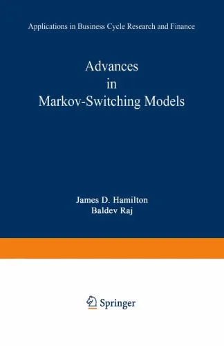 خرید و دانلود نسخه کامل کتاب Advances in Markov-Switching Models: Applications in Business Cycle Research and Finance_68cb70990feb9.jpeg خرید و دانلود نسخه کامل کتاب Advances in Markov-Switching Models: Applications in Business Cycle Research and Finance