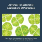 خرید و دانلود نسخه کامل کتاب 
Advances in Sustainable Applications of Microalgae