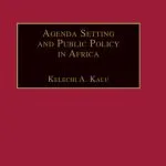 خرید و دانلود نسخه کامل کتاب Agenda Setting and Public Policy in Africa