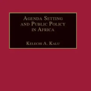 خرید و دانلود نسخه کامل کتاب Agenda Setting and Public Policy in Africa