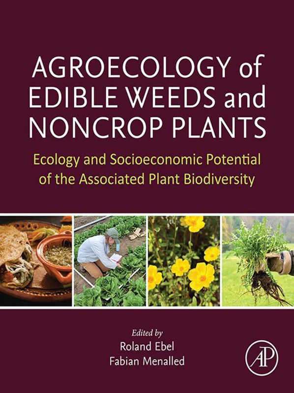 خرید و دانلود نسخه کامل کتاب
Agroecology of Edible Weeds and Non-Crop Plants: Ecology and Socioeconomic Potential of the Associated Plant Biodiversity_6a5e8735e8fe4.webp خرید و دانلود نسخه کامل کتاب
Agroecology of Edible Weeds and Non-Crop Plants: Ecology and Socioeconomic Potential of the Associated Plant Biodiversity - تصویر 1