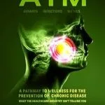 خرید و دانلود نسخه کامل کتاب AIM: A Pathway to Wellness for the Prevention of Chronic Disease (What the Healthcare Industry Isn't Telling You)
