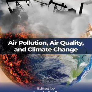 خرید و دانلود نسخه کامل کتاب 
Air Pollution, Air Quality, and Climate Change