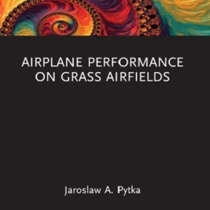 خرید و دانلود نسخه کامل کتاب 
Airplane Performance on Grass Airfields