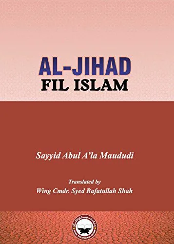 خرید و دانلود نسخه کامل کتاب Al Jihad Fil Islam (The Concept of Jihad in Islam): English Translation_68cd99c5db61f.jpeg خرید و دانلود نسخه کامل کتاب Al Jihad Fil Islam (The Concept of Jihad in Islam): English Translation